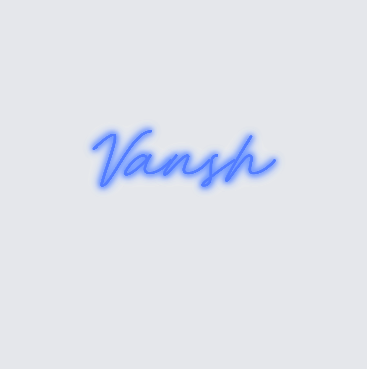 Custom neon sign - Vansh