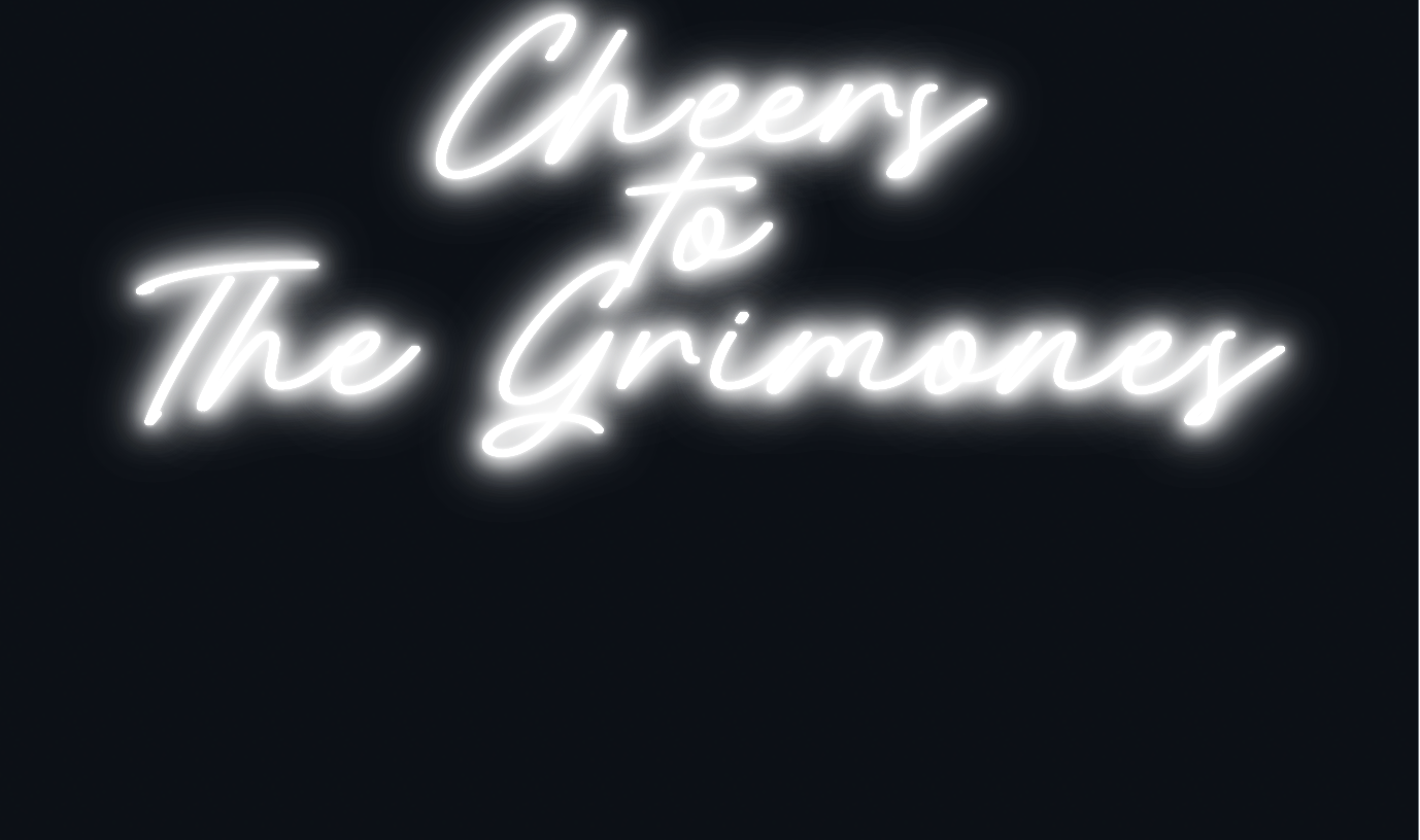 Custom neon sign - Cheers  to  The Grimones