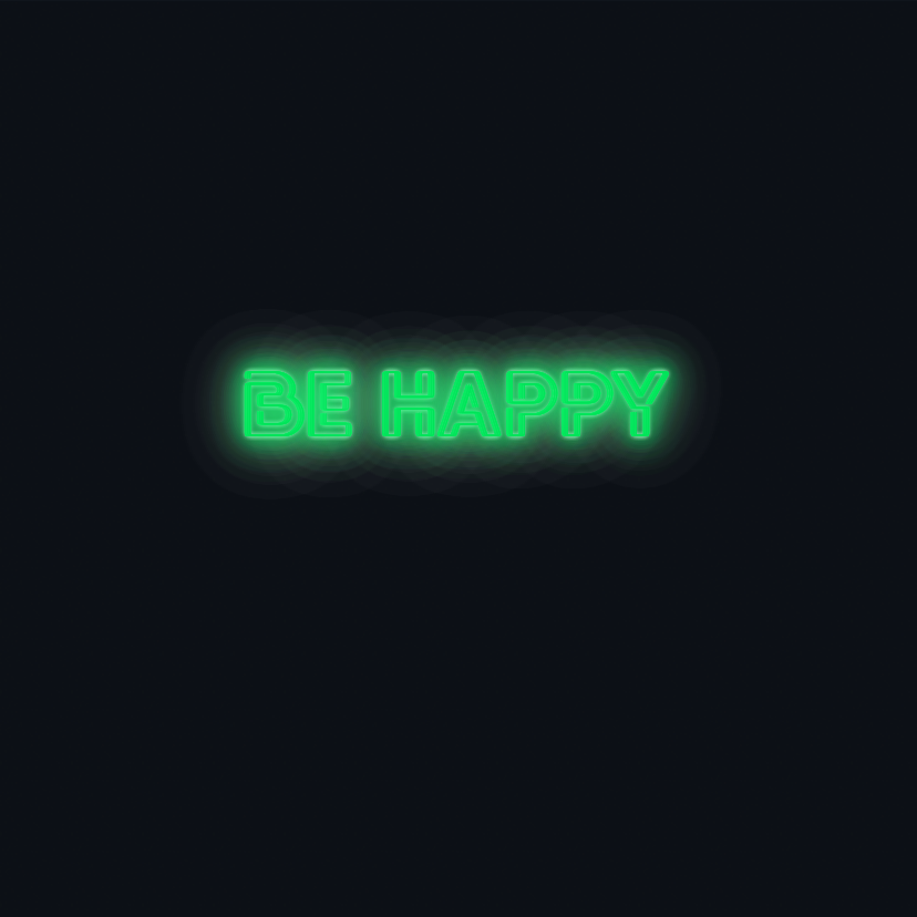 Custom neon sign - Be happy