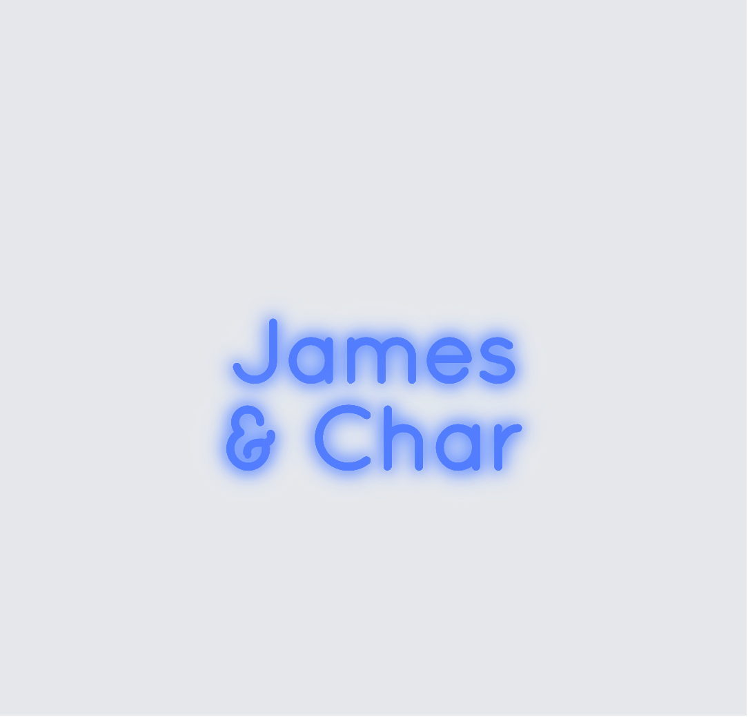 Custom neon sign - James & Char