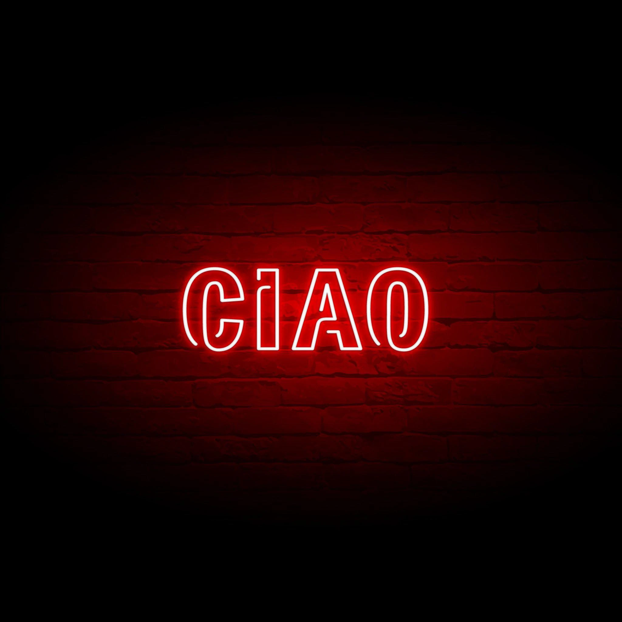 'CIAO' NEON SIGN - NeonFerry