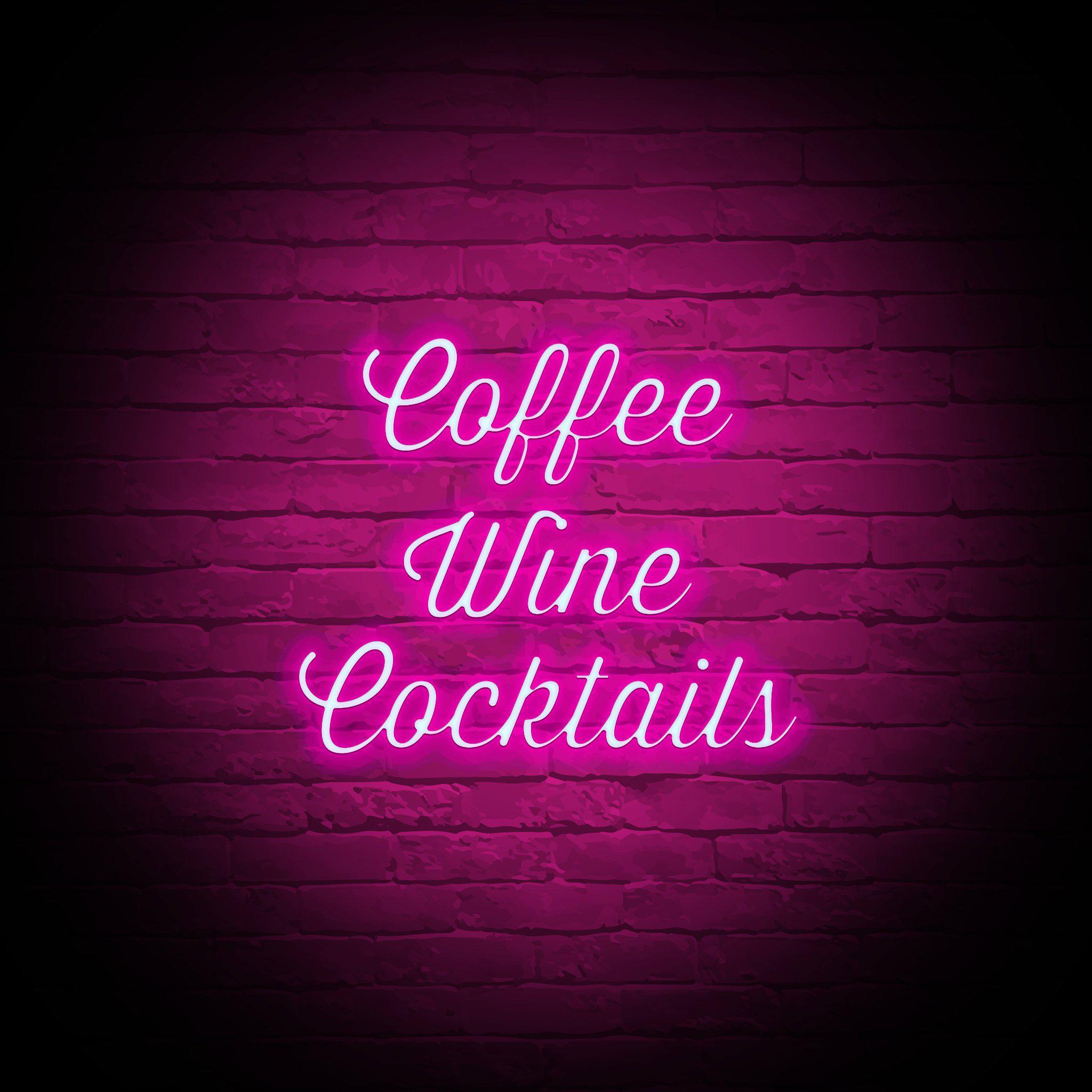'COFFEE WINE COCKTAILS' NEON SIGN