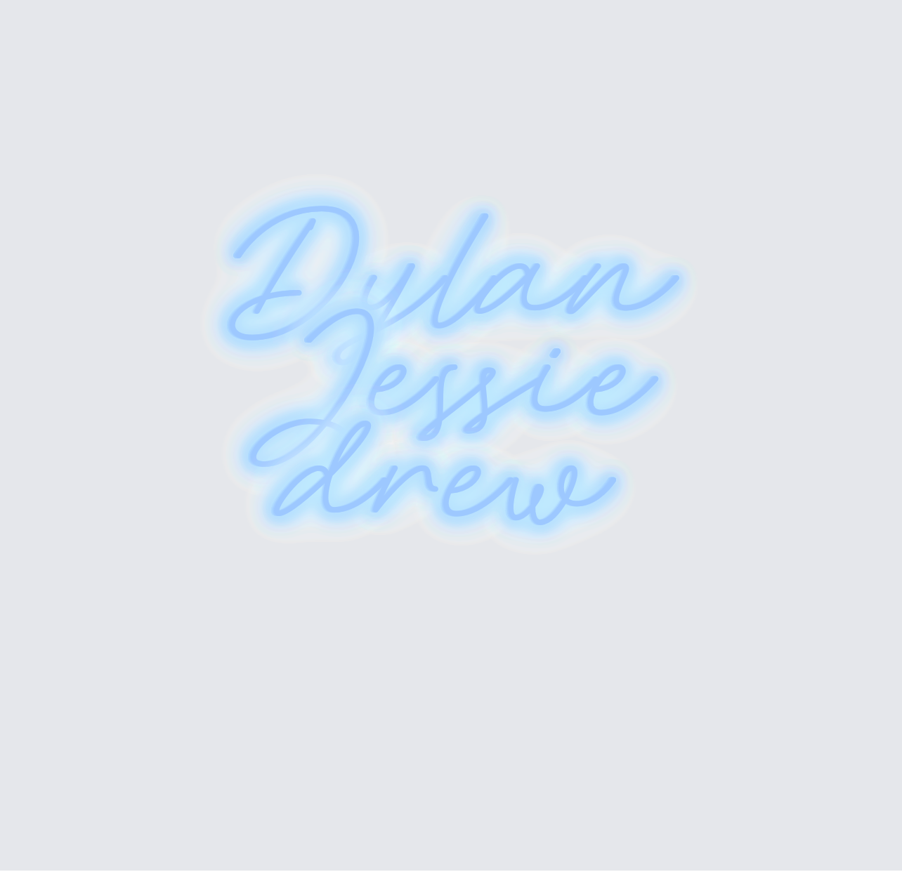 Custom neon sign - Dylan Jessie drew