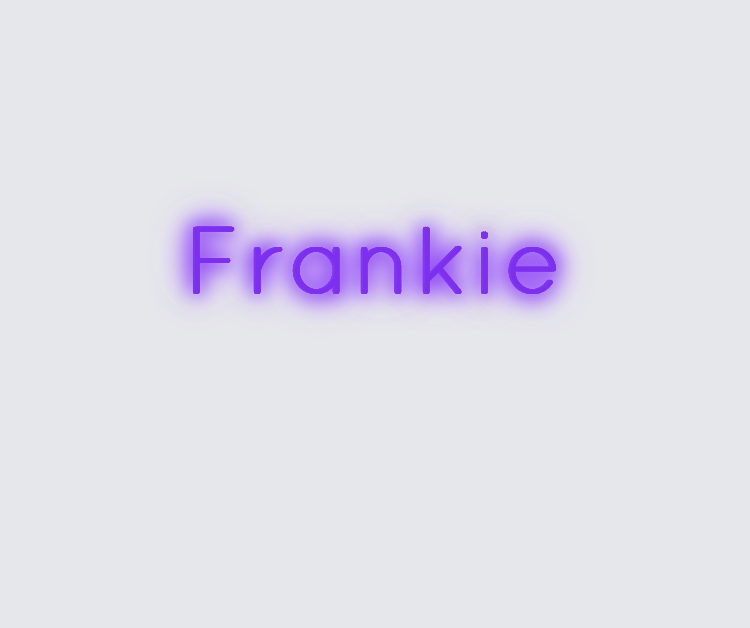 Custom neon sign - Frankie