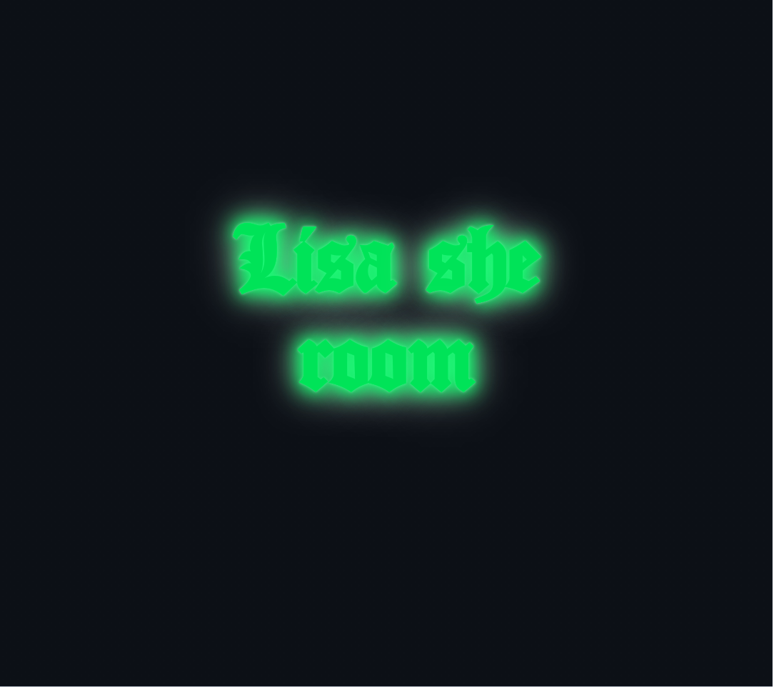 Custom neon sign - Lisa she room