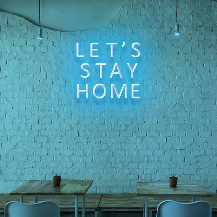 LET'S STAY HOME - NeonFerry