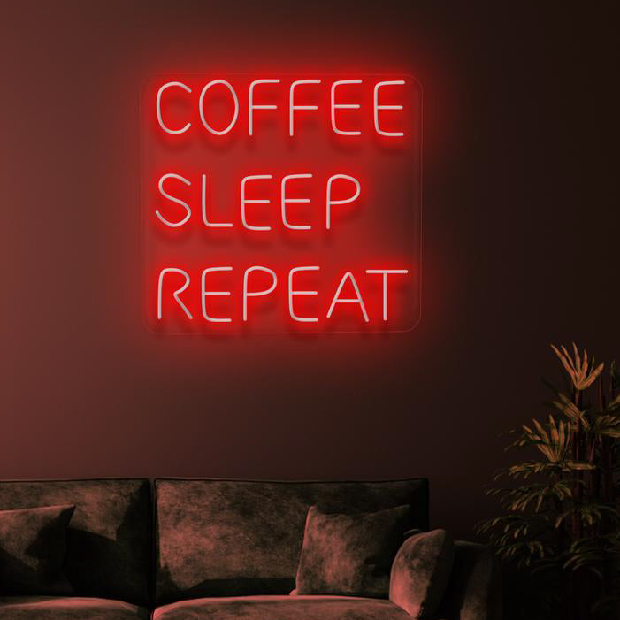 COFFEE SLEEP REPEAT - NeonFerry