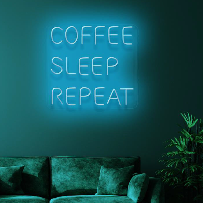 COFFEE SLEEP REPEAT - NeonFerry