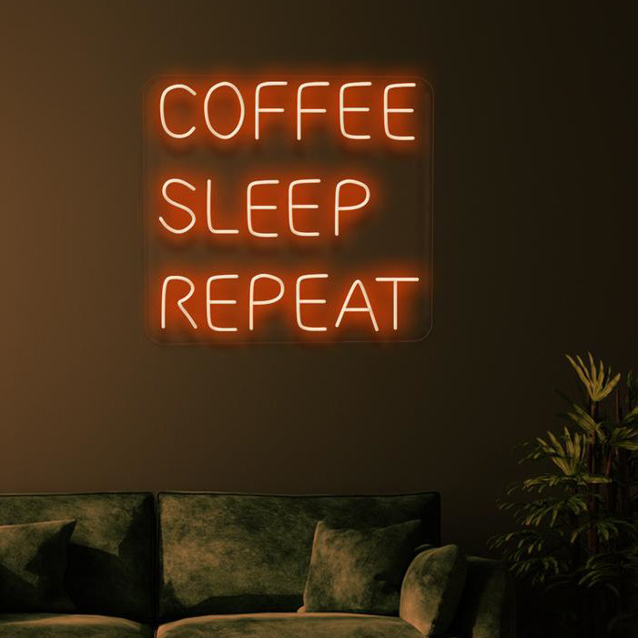 COFFEE SLEEP REPEAT - NeonFerry