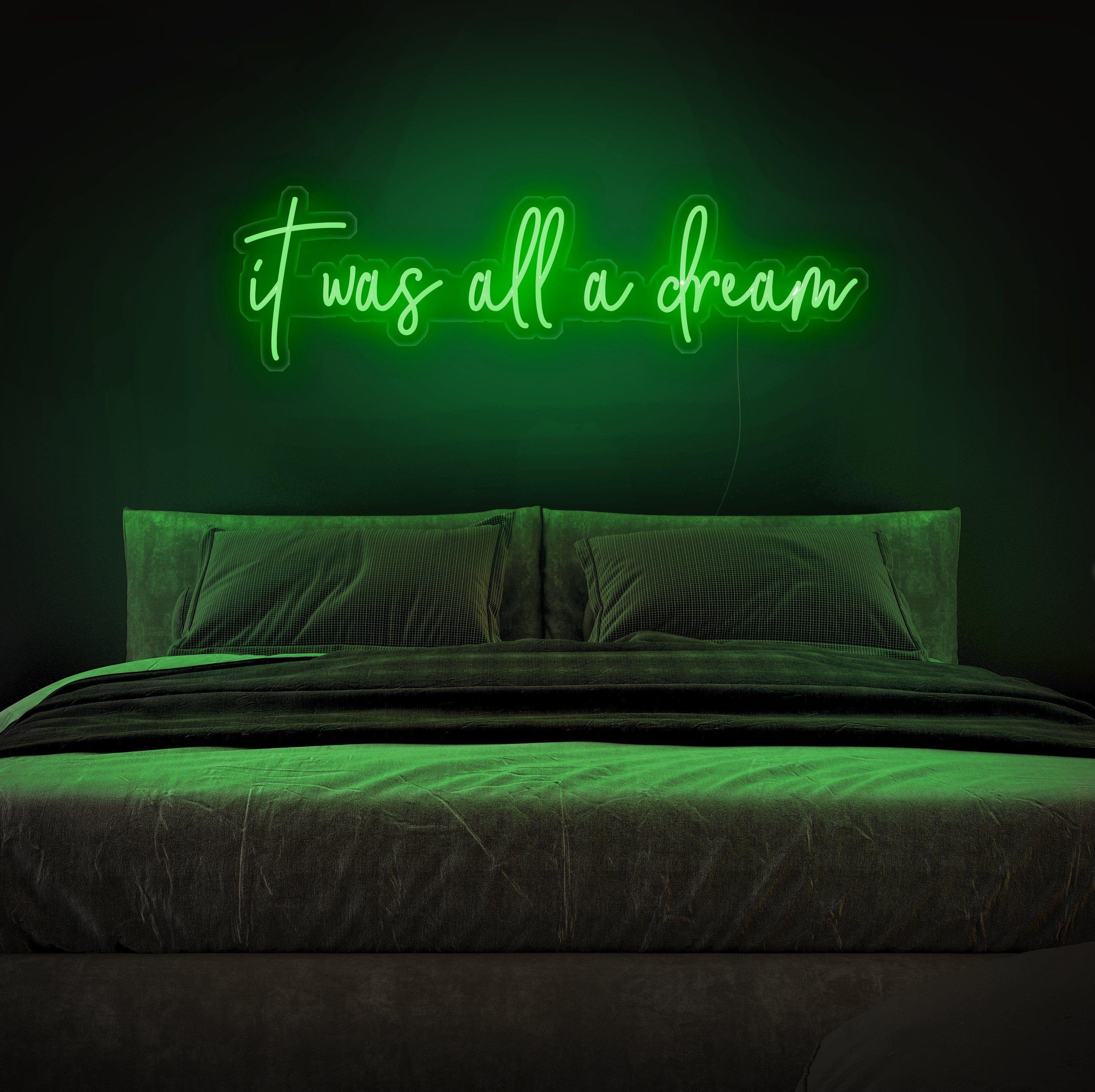 It Was All A Dream Neon Sign - NeonFerry