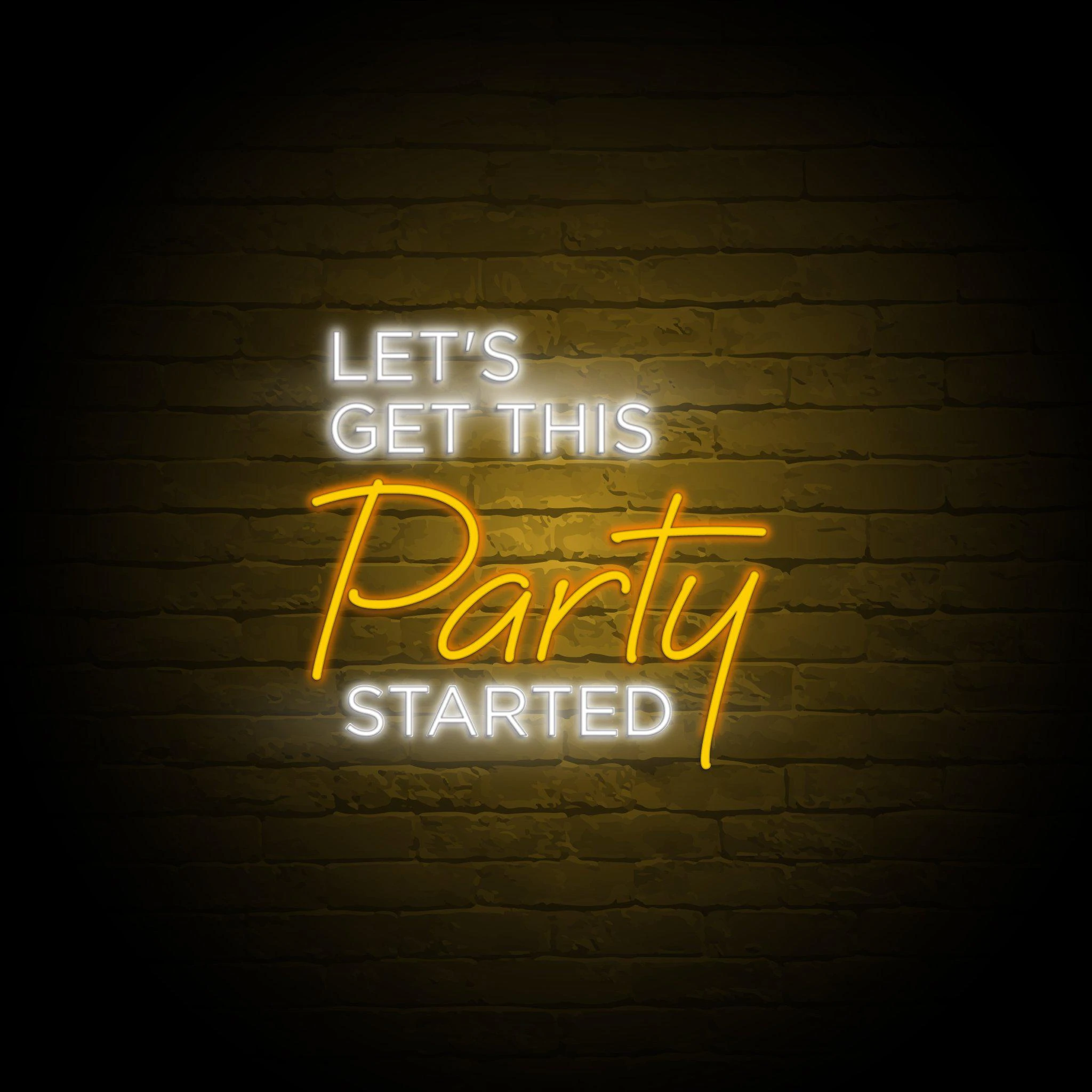 'LET'S GET THIS PARTY STARTED' NEON SIGN - NeonFerry