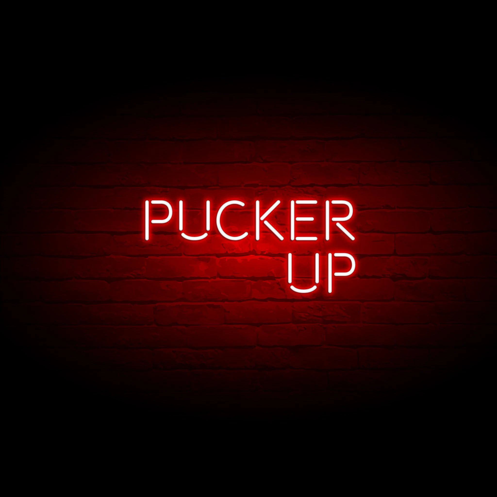 'PUCKER UP' NEON SIGN - NeonFerry