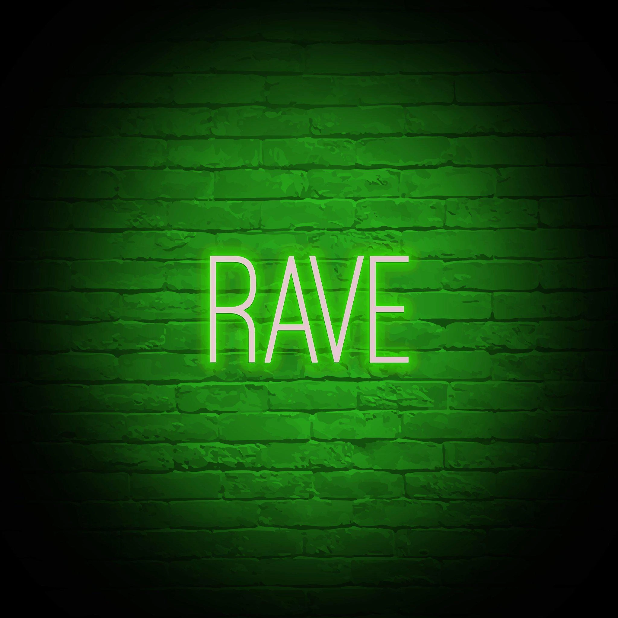 'RAVE' NEON SIGN