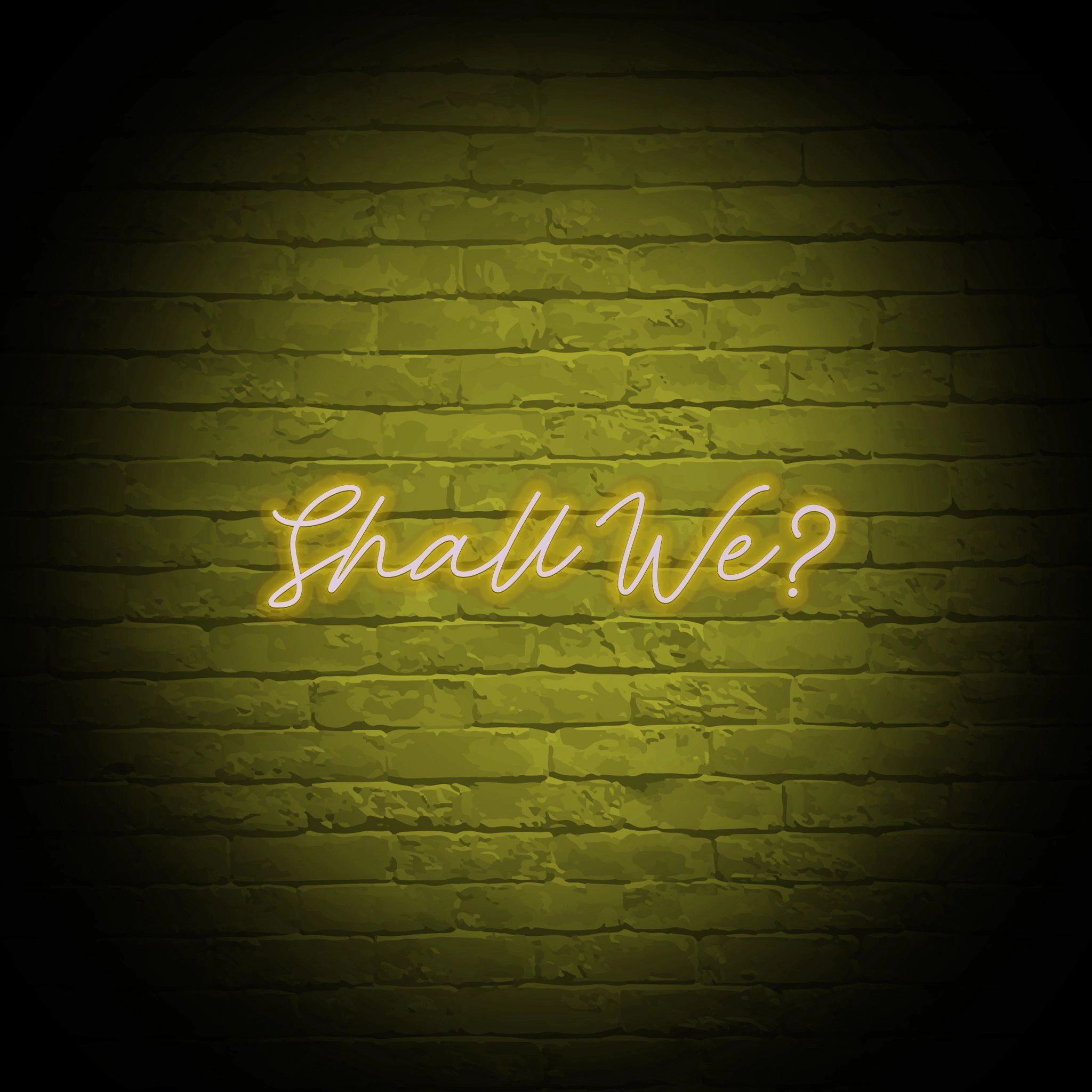 'SHALL WE?' NEON SIGN - NeonFerry