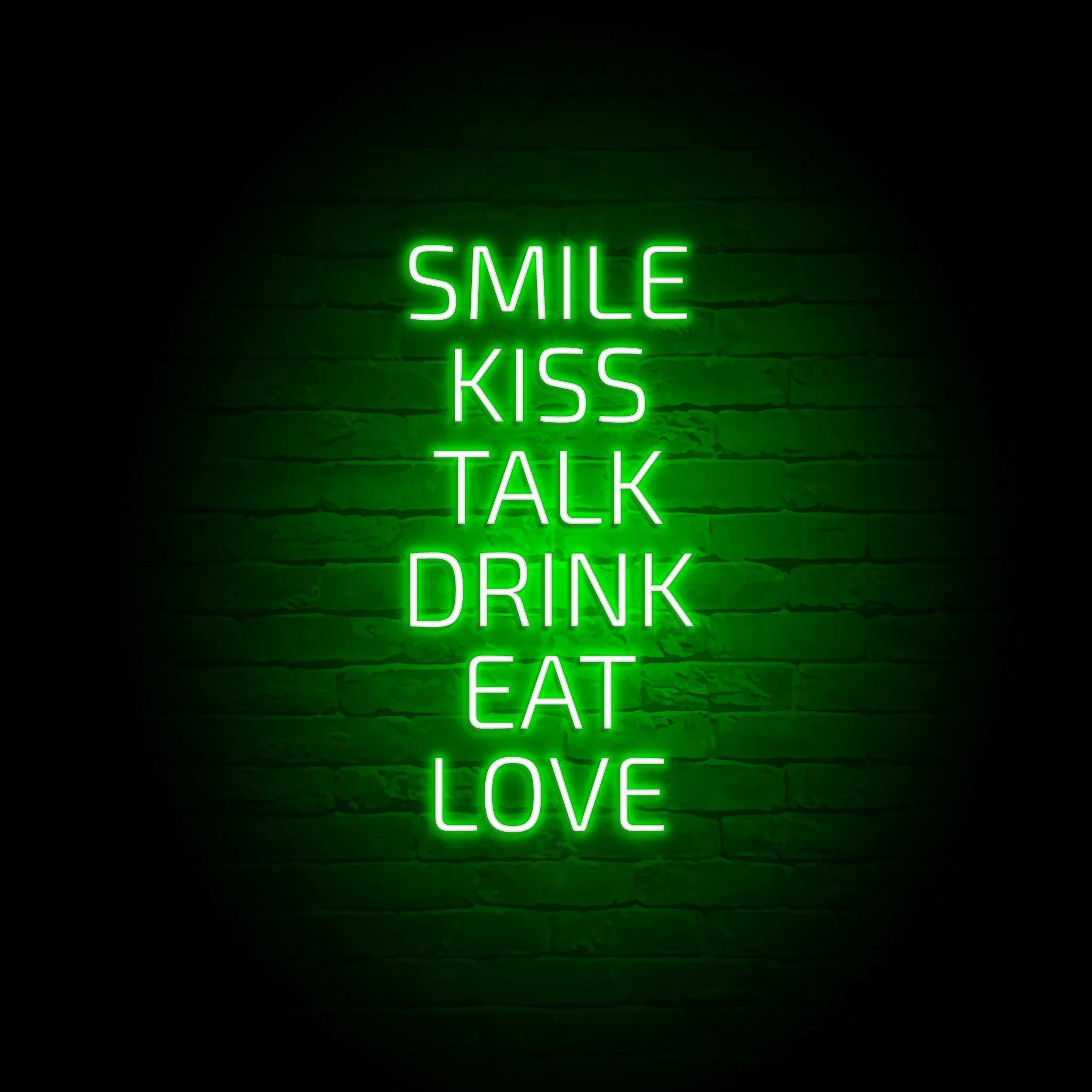 'SMILE KISS TALK DRINK EAT LOVE' NEON SIGN - NeonFerry