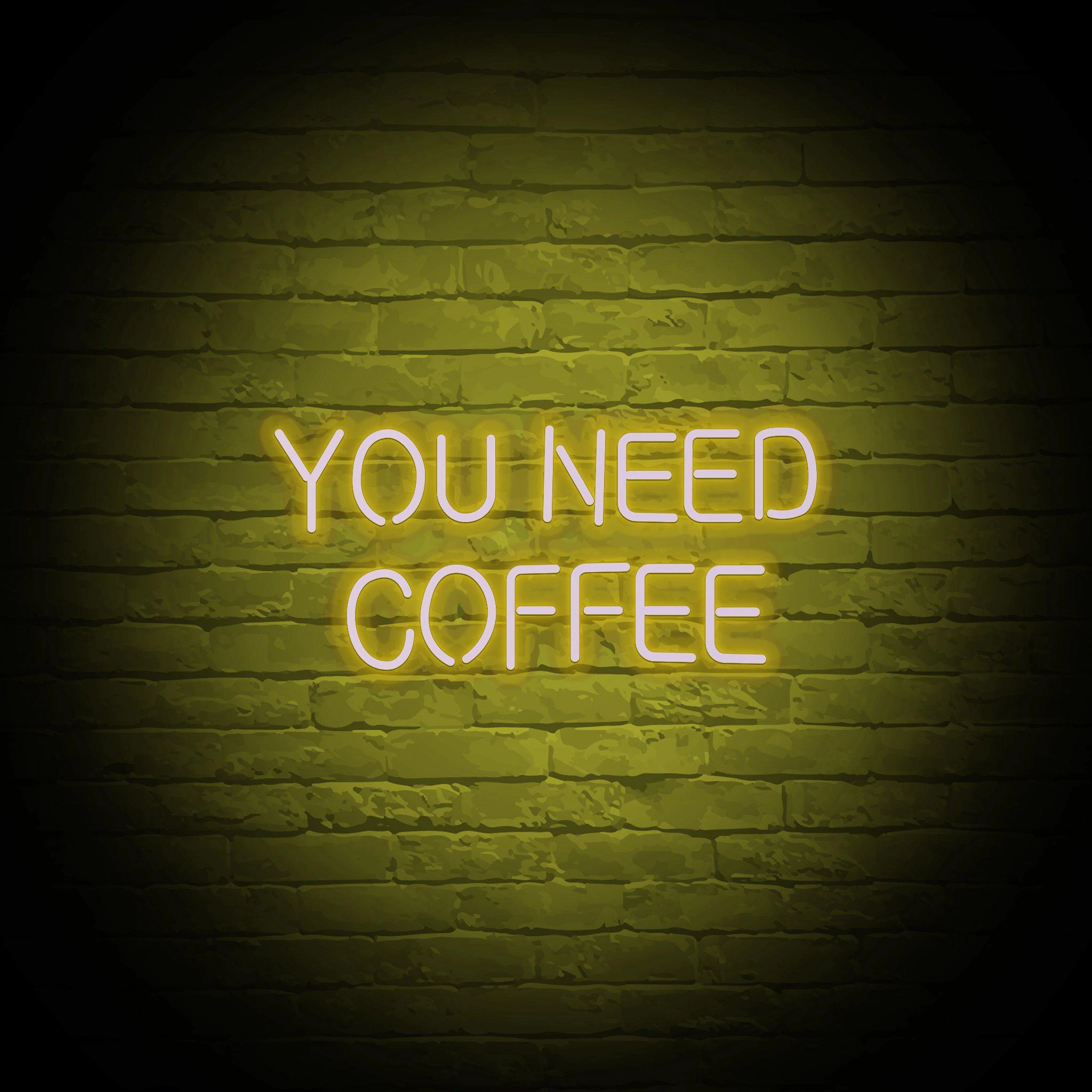 'YOU NEED COFFEE' NEON SIGN